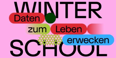 In schwarzer Schrift steht vor rosa Hintergrund «Winter School». In Pillen mit verschiedenen Rot-, Grün- und Blautönen steht in schwarzer Schrift «Daten zum Leben erwecken».