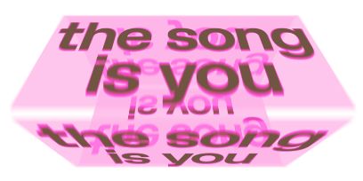 Grafik zur Diplomveranstaltung «The song is you». Schwarze Schrift auf dreidimensionalem rosa Hintergrund.