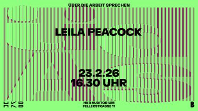 Symbolbild: Hellgrüner Hintergrund mit schwarzer Schrift «Leila Peacock 23.2.26 16.30 Uhr»