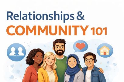 Relationships & Community 101