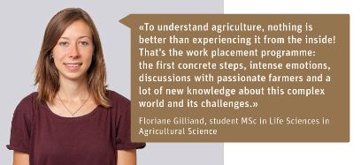 Preliminary work placement programme MSc in Life Sciences in Agricultural Science Testimonial Floriane Gilliand