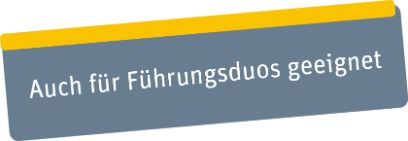 Auch für Führungsduos geeignet